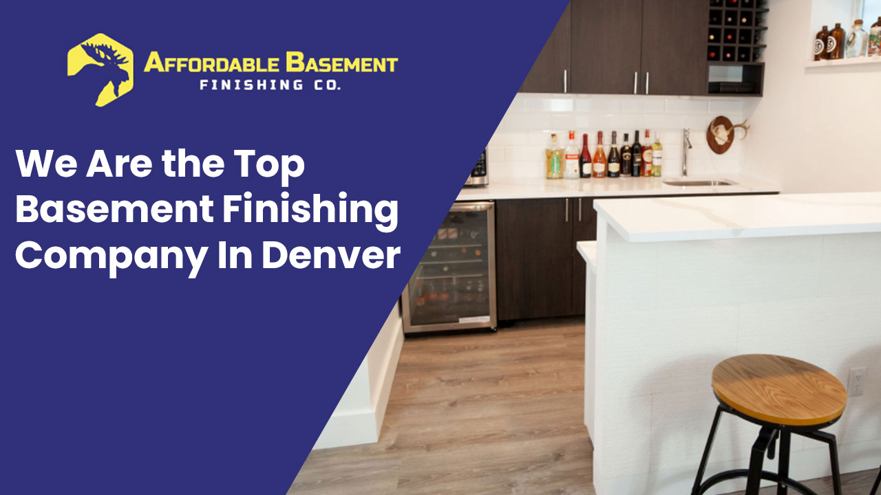Best Basement Finishing Company In Denver
